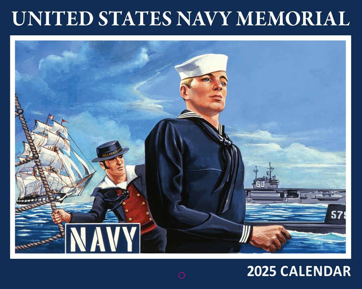 U.S. Navy Memorial 2025 Calendar – The United States Navy Memorial