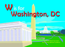 W is for Washington DC