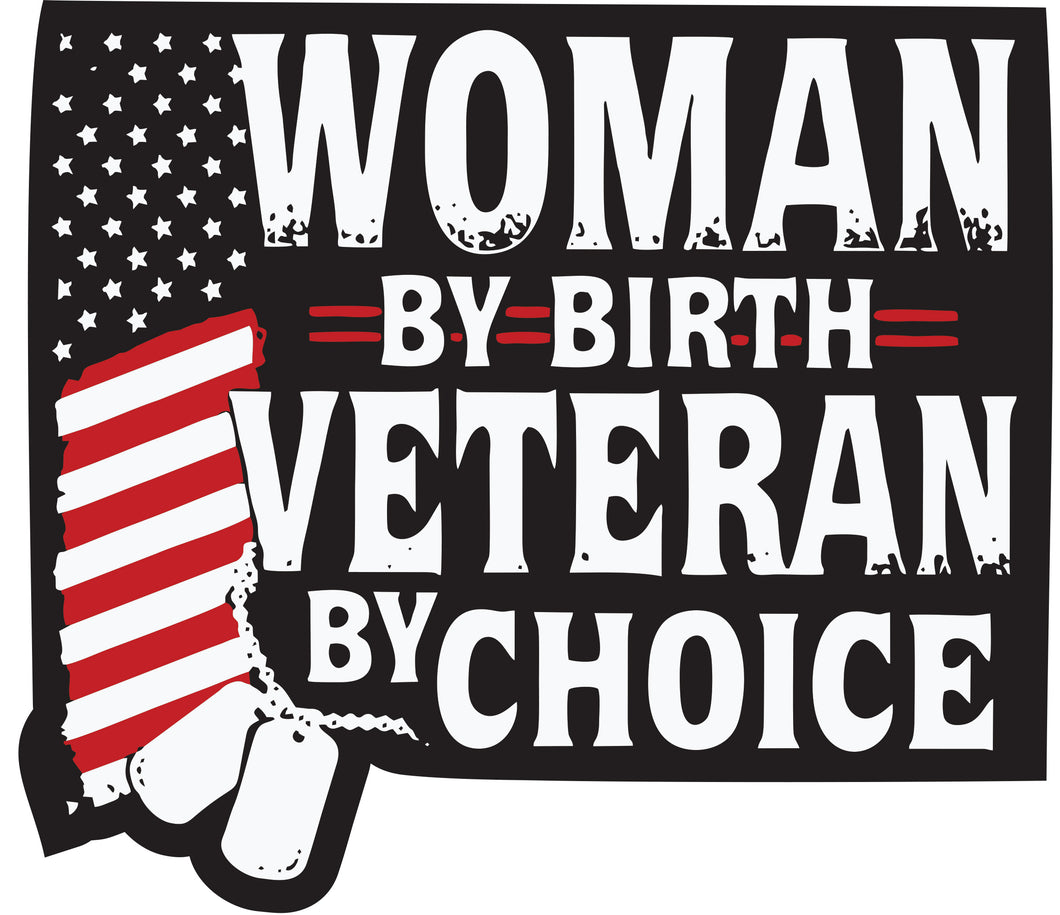 Woman By Birth Veteran By Choice Sticker