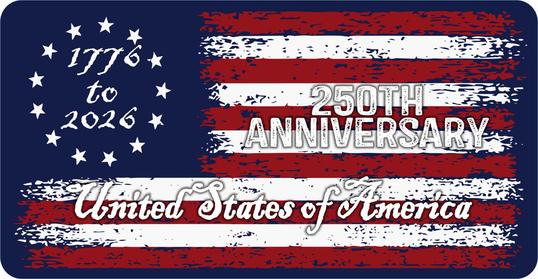 U. S. of America 250th Anniversary License Plate