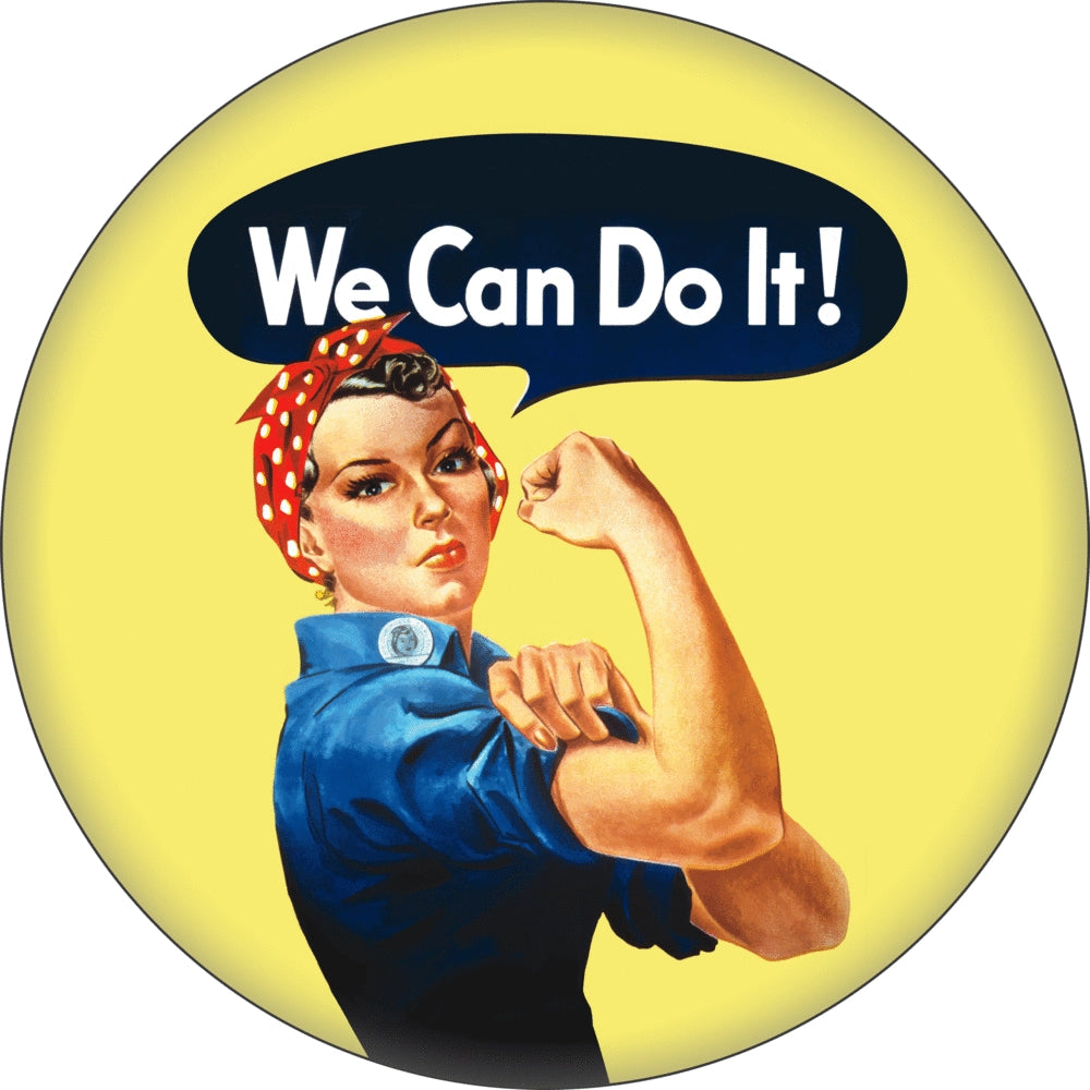 Rosie the Riveter - We Can Do It - Pin-On Button