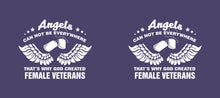 “Angels Can Not Be Everywhere That is Why God Created Female Veterans” Ceramic Mug