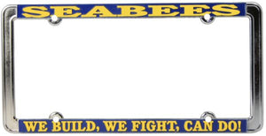 Seabees We Build We Fight Can Do! Thin Rim License Plate Frame