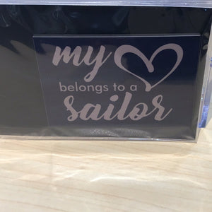 My ❤️ Belongs to a Sailor Magnet
