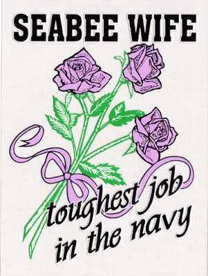 Seabee Wife Toughest Job in the Navy