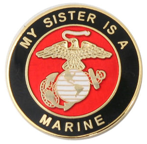 My Sister is A Marine with Marine Corps Crest Lapel Pin