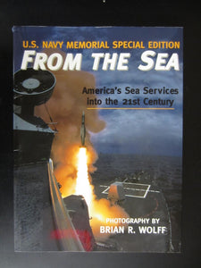 U.S Navy Memorial Special Edition "FROM THE SEA" America's Sea Services into the 21st Century