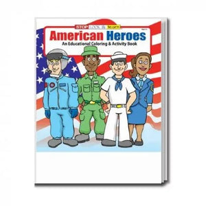 American Heroes An Educational Coloring & Activity Book